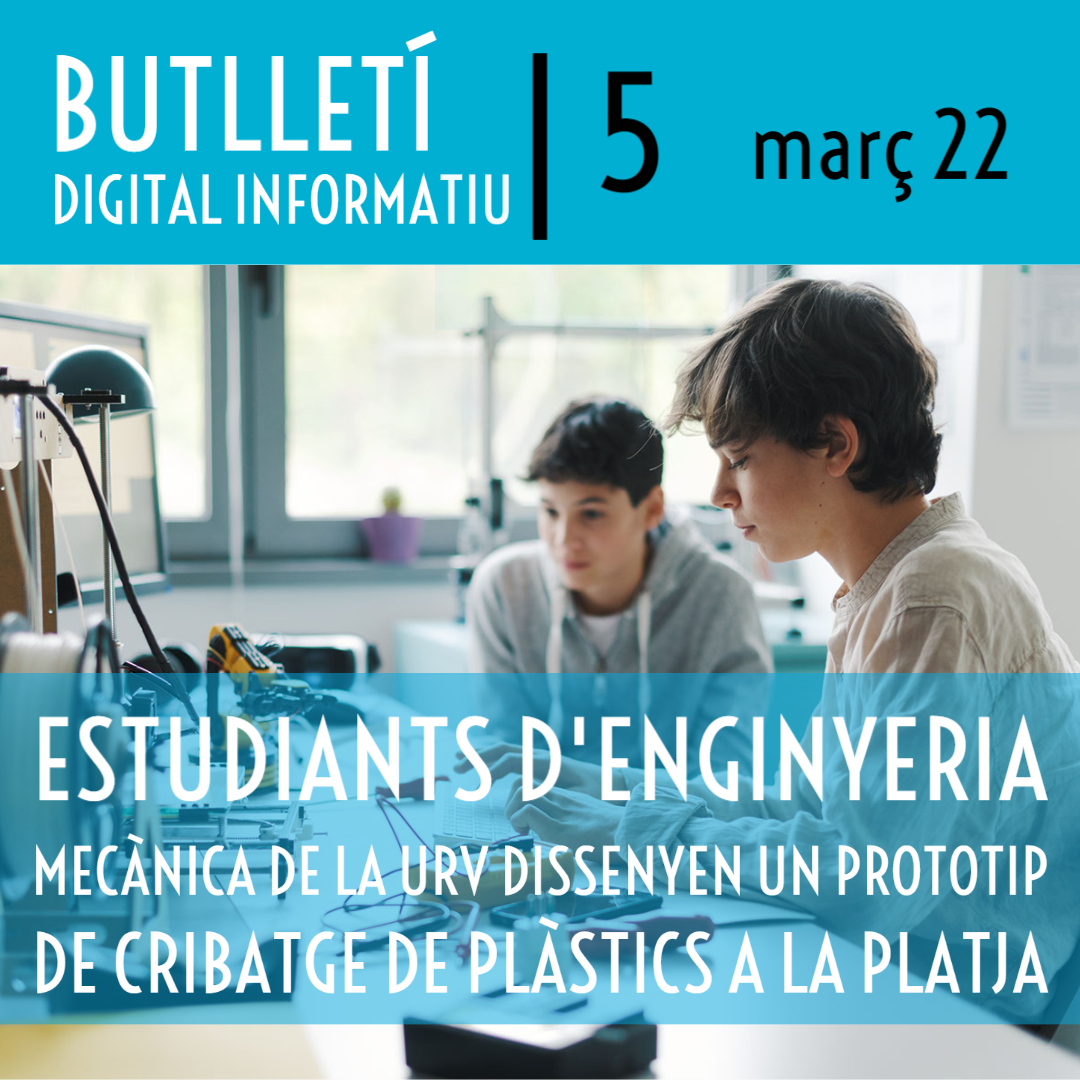 Butlletí Digital Informatiu Enginyers Tarragona núm. 5 |març 2022|