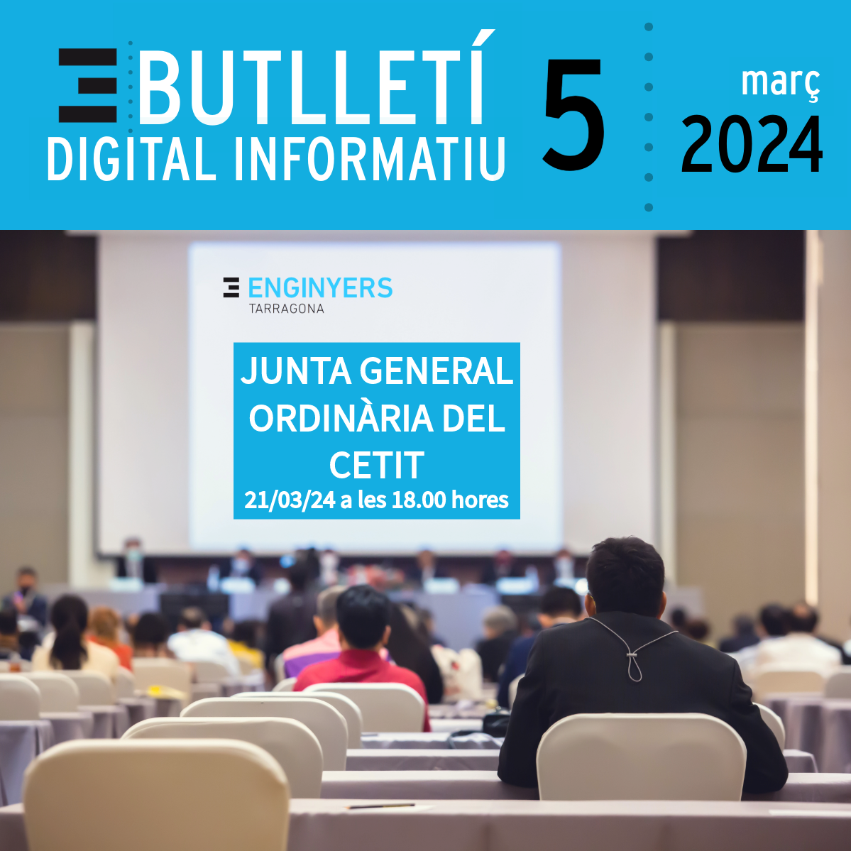 Butlletí Digital Informatiu Enginyers Tarragona | núm 5, març 2024 |