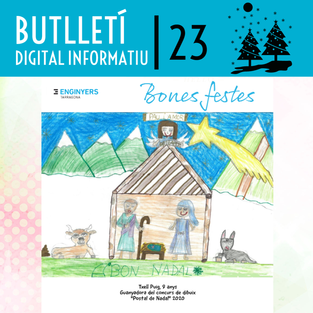 Butlletí Digital Informatiu Enginyers Tarragona núm. 23 |desembre 2021|