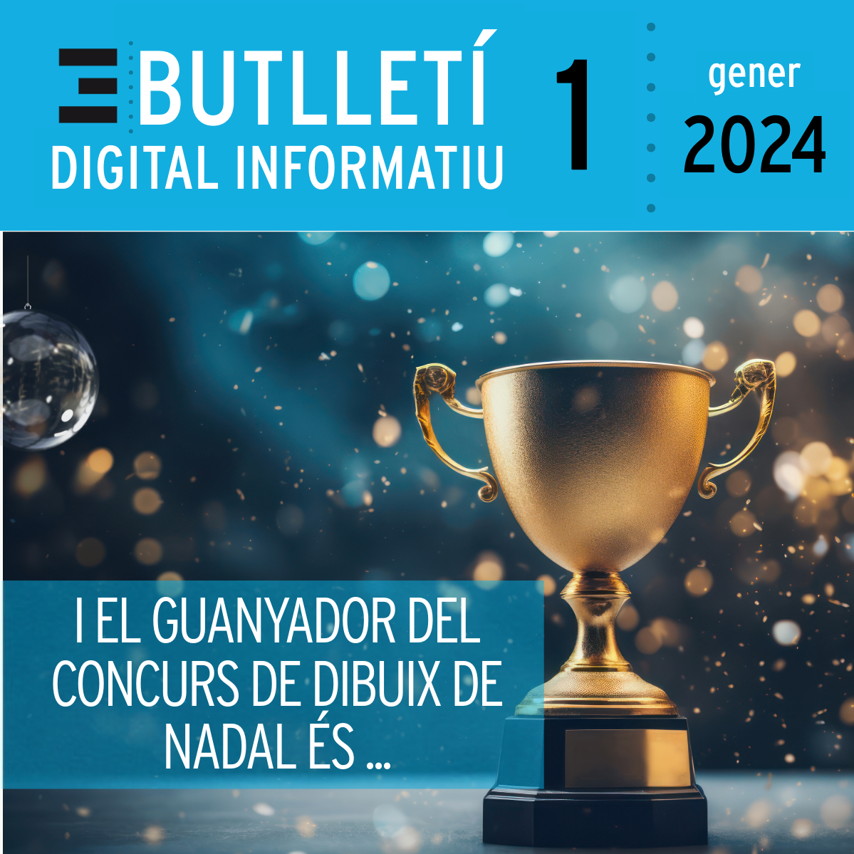 Butlletí Digital Informatiu Enginyers Tarragona | núm 1, gener 2024 |
