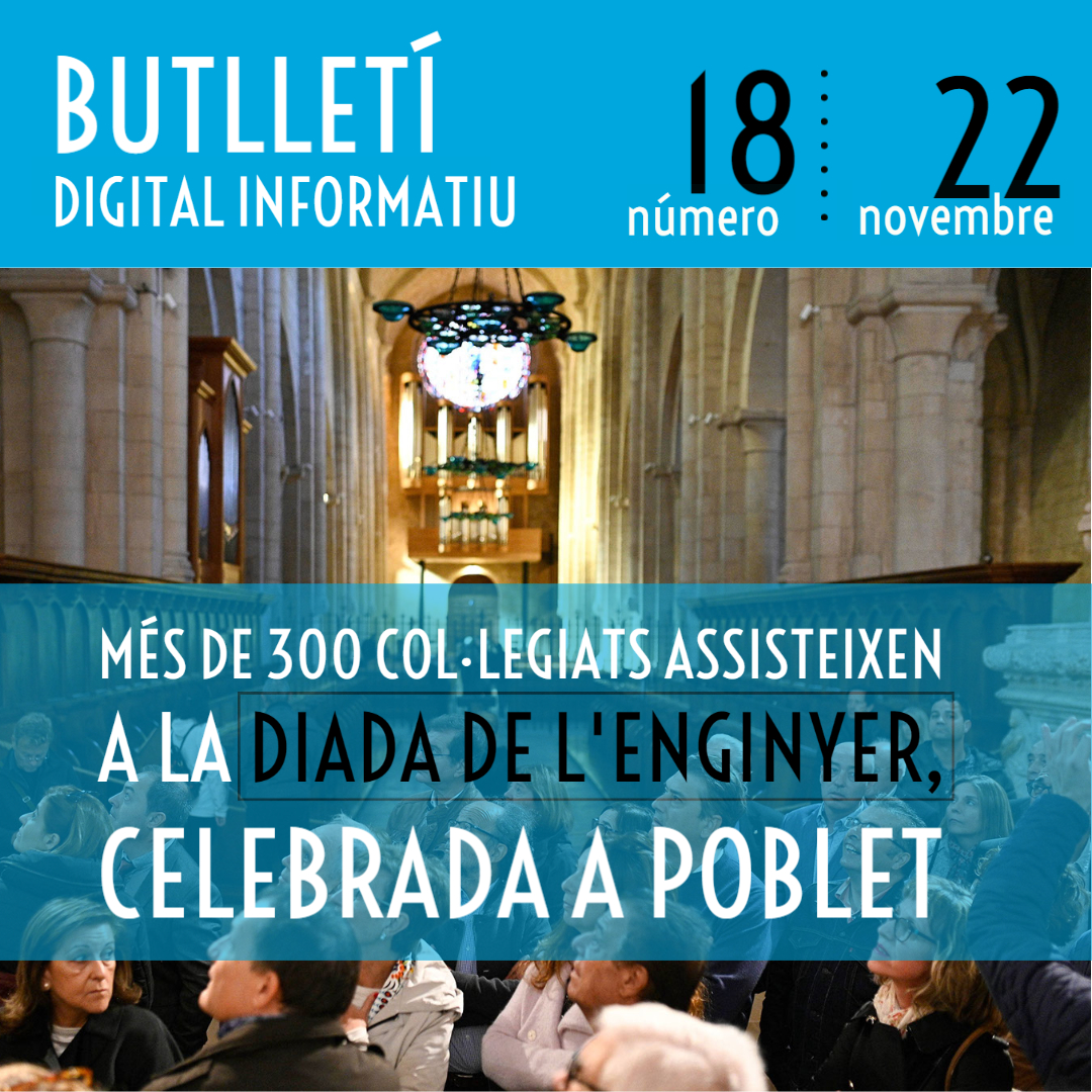 Butlletí Digital Informatiu Enginyers Tarragona núm. 18|novembre 2022|
