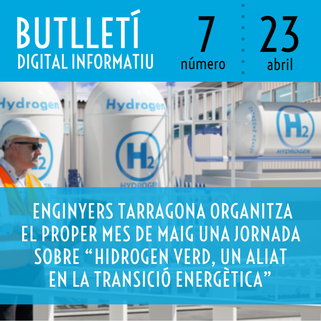 Butlletí Digital Informatiu Enginyers Tarragona | núm. 7 abril 2023 |