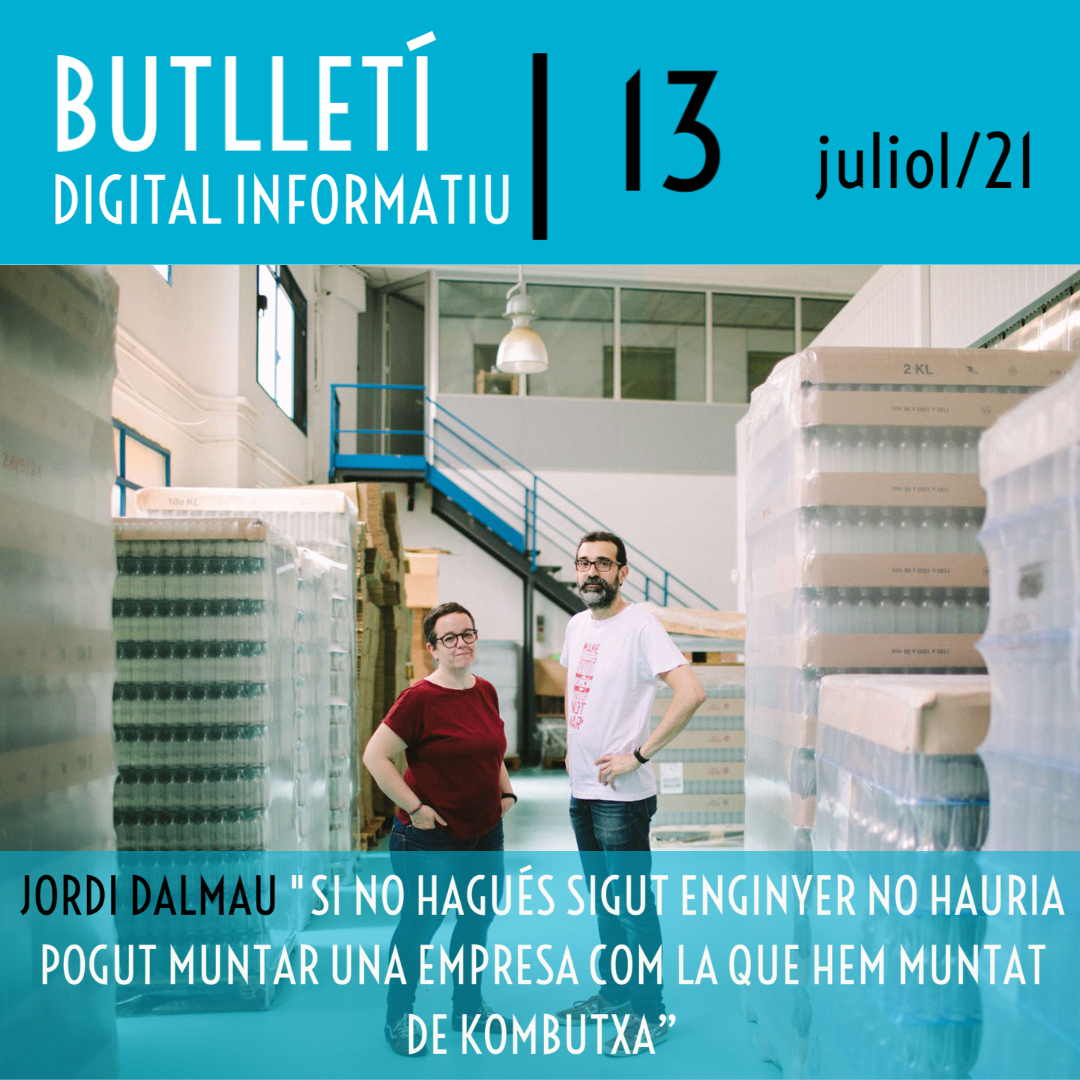 Butlletí Digital Informatiu Enginyers Tarragona núm. 13 | juliol 2021|