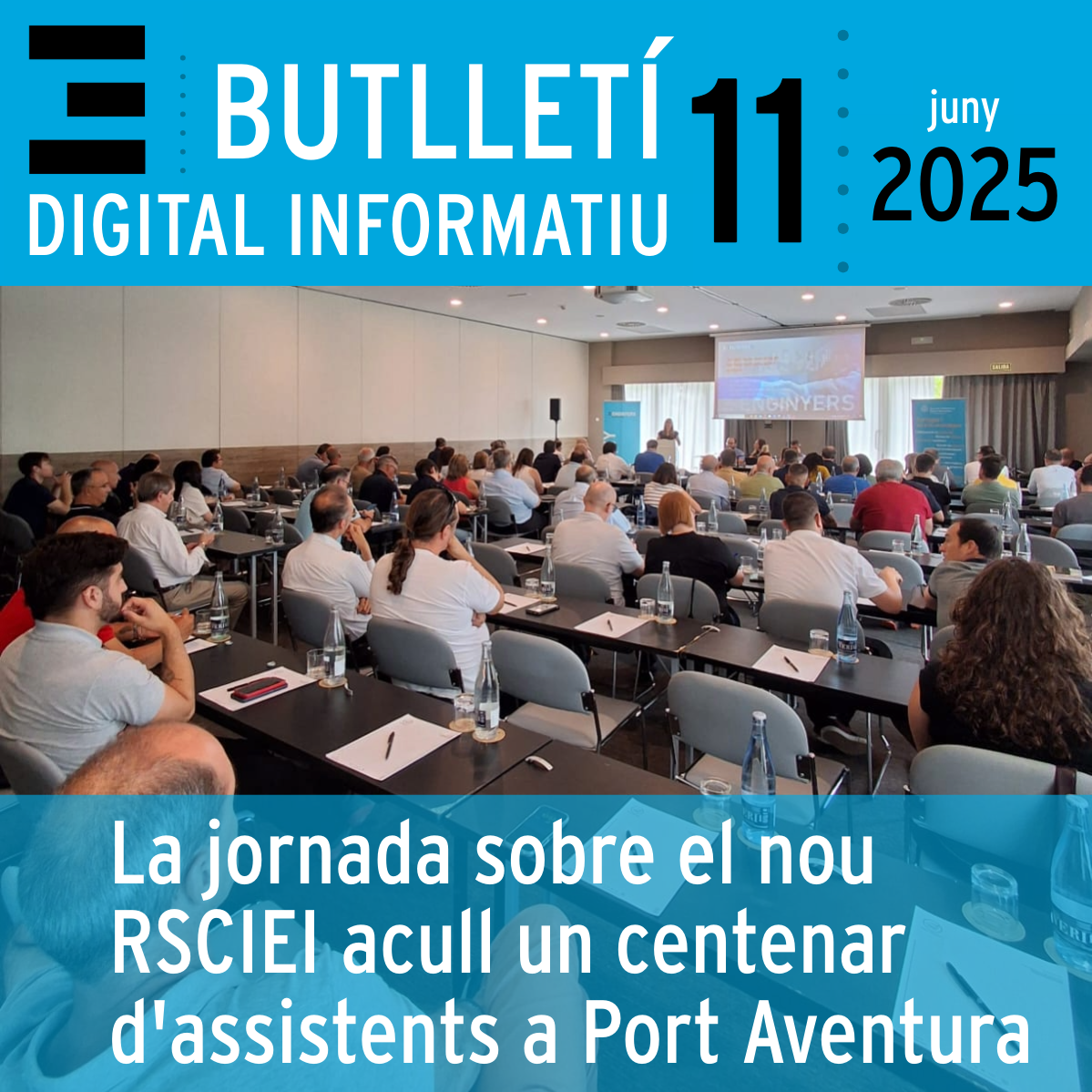 Butlletí Digital Informatiu Enginyers Tarragona | núm 11, juny 2025 |