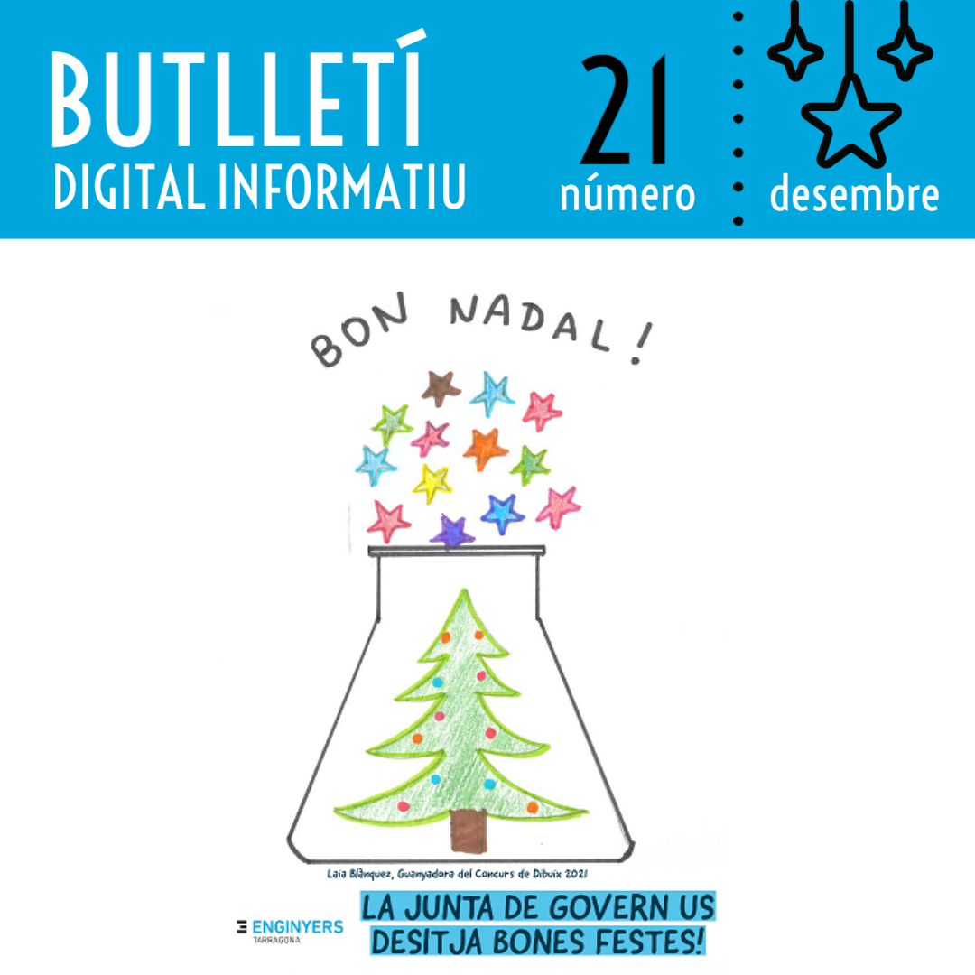 Butlletí Digital Informatiu Enginyers Tarragona | núm. 21 desembre |