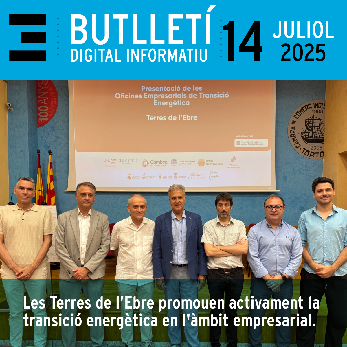 Butlletí Digital Informatiu Enginyers Tarragona | núm 14, juliol 2025 |