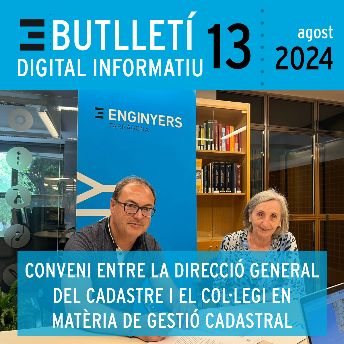 Butlletí Digital Informatiu Enginyers Tarragona | núm 13, agost 2024 |